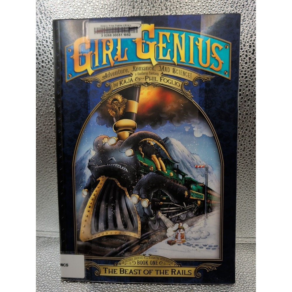 Girl Genius: The Second Journey of Agatha Heterodyne Volume 1: The Beast of...